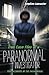 True Casefiles of a Paranormal Investigator by Stephen Lancaster