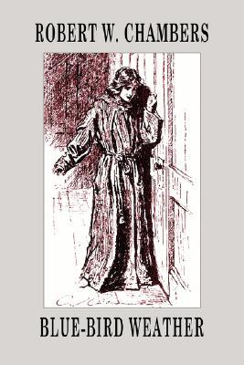 Blue-Bird Weather (Paperback)