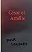 César et Amélie (German Edition)