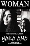 Woman: The Incredible Life of Yoko Ono