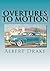 Overtures to Motion
