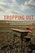 Dropping Out by Russell W. Rumberger