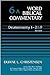 Deuteronomy 1:1–21:9 (Word Biblical Commentary, #6A)