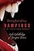 Vampires in Their Own Words...