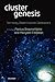 Cluster Genesis: Technology-Based Industrial Development