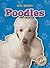Poodles (Blastoff! Readers: Dog Breeds) (Blastoff Readers. Level 4)