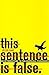 This Sentence is False by Peter Cave