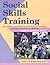 Social Skills Training: For...