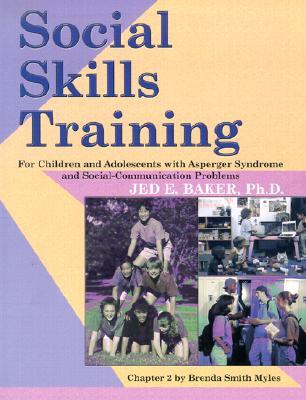 Social Skills Training: For Children and Adolescents with Asperger Syndrome and Social-Communication Problems (Paperback)