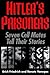 Hitler's Prisoners: Seven Cell Mates Tell Their Stories (Memories of War)