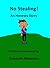 No Stealing!  An Honesty Story