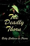 The Deadly Thorn