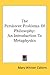 The Persistent Problems of Philosophy: An Introduction to Metaphysics