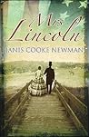 Mrs Lincoln by Janis Cooke Newman