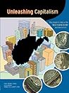 Unleashing Capitalism: Why Prosperity Stops at the West Virginia Border and How to Fix It