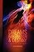 Dreams Imagination and Destiny: A Poetic Journey