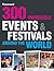 300 Unmissable Events and Festivals Around the World (Frommer's Day by Day - Pocket)