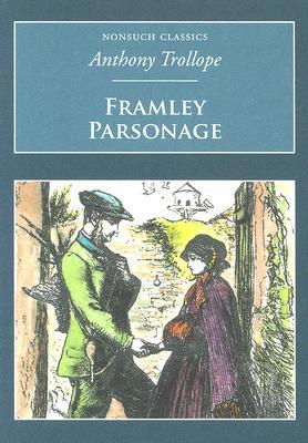 Framley Parsonage: Nonsuch Classics