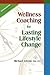 Wellness Coaching for Lasting Lifestyle Change