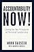 Accountability Now! by Mark Sasscer