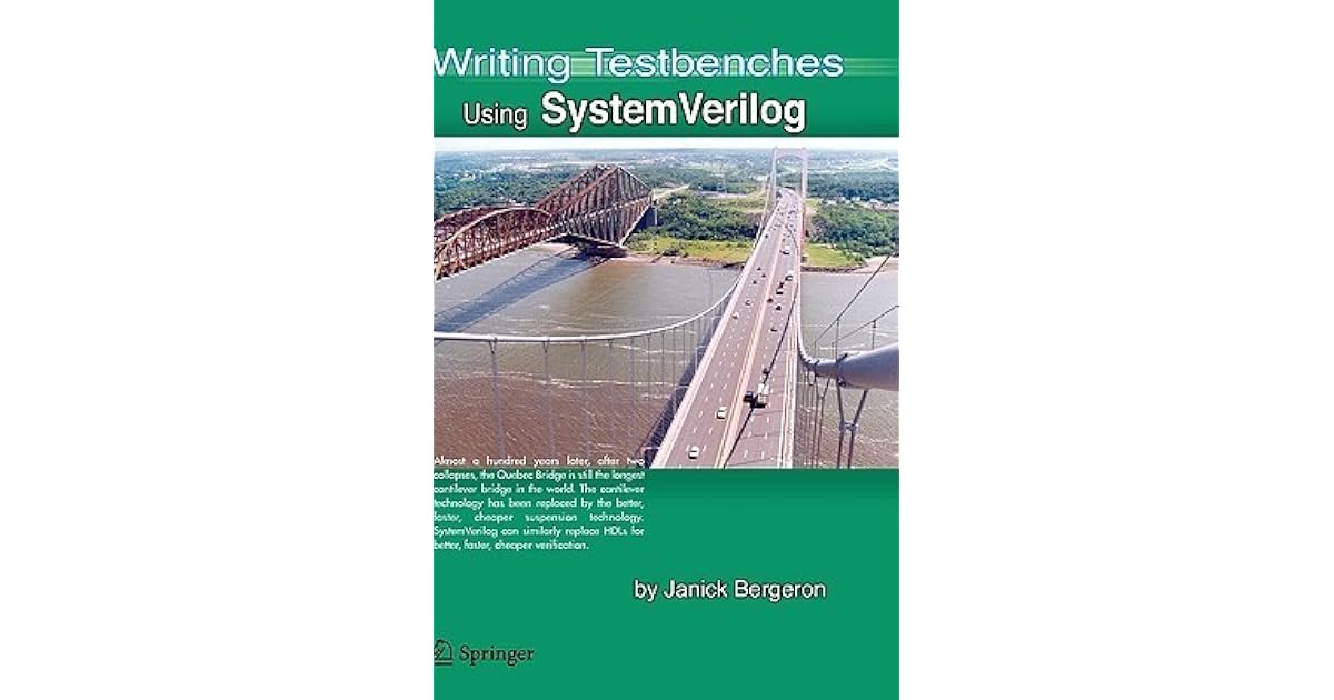 Writing Testbenches Using Systemverilog by Janick Bergeron