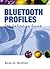 Bluetooth Profiles: The Definitive Guide
