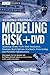 Modeling Risk: Applying Monte Carlo Risk Simulation, Strategic Real Options, Stochastic Forecasting, and Portfolio Optimization (Wiley Finance)