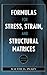 Formulas for Stress, Strain...