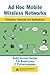 Ad Hoc Mobile Wireless Networks by Subir Kumar Sarkar
