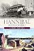 Hannibal, Missouri: A Brief...