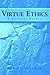 Virtue Ethics by Daniel Statman