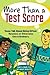 More Than a Test Score: Tee...