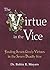 The Virtue in the Vice: Fin...