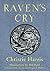 Raven's Cry by Christie Harris