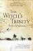 The Witch's Trinity