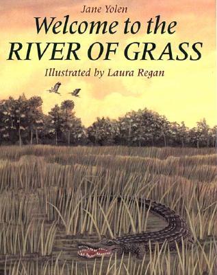 Welcome to the River of Grass (Hardcover)