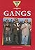 Gangs (Introducing Issues with Opposing Viewpoints)