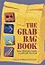 The Grab Bag Book : Your Ultimate Guide to Survival at Sea