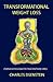 Transformational Weight Loss by Charles Eisenstein