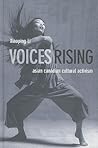 Voices Rising: As...