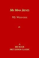My Man Jeeves (Jeeves, #1)