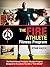 The Fire Athlete Fitness Program - The Revolutionary Firefighter Workout Program Designed to Transform You into a ''Fire Athlete''