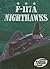 F-117A Nighthawks (Torque Books: Military Machines)