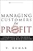 Managing Customers for Prof...