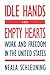 Idle Hands and Empty Hearts: Work and Freedom in the United States