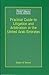Practical Guide to Litigation and Arbitration in the United Arab Emirates: A detailed guide to litigation and arbitration in the United Arab Emirates ... (Arab and Islamic Laws Series, 26)