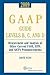 GAAP Guide Levels B, C, and...