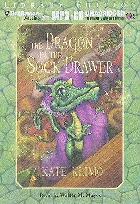 The Dragon In The Sock Drawer Dragon Keepers 1 By Kate Klimo