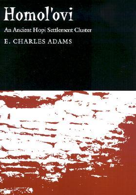 Homol'ovi: An Ancient Hopi Settlement Cluster (Hardcover)