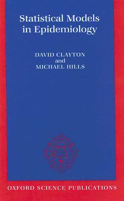 Statistical Models in Epidemiology (Hardcover)